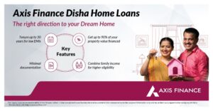 Axis Finance launches Disha Home Loans for EWS and LIG homebuyers | The Property Times
