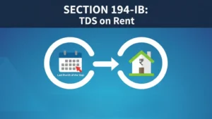 What is Section 194IB TDS Rate: Rules and Applicability